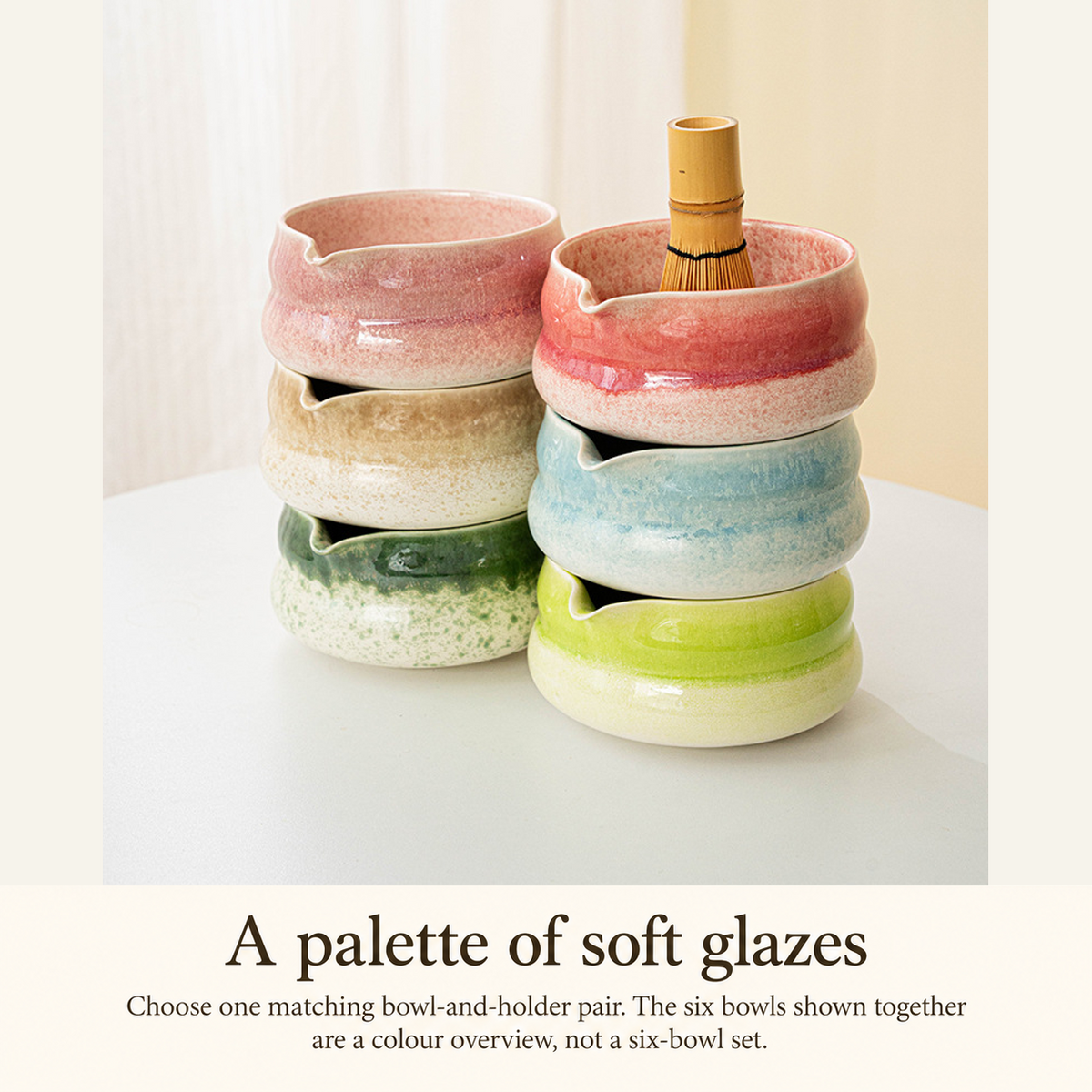 A palette of soft glazes