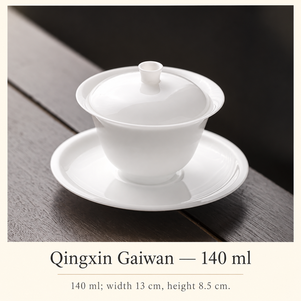 Qingxin Gaiwan — 140 ml