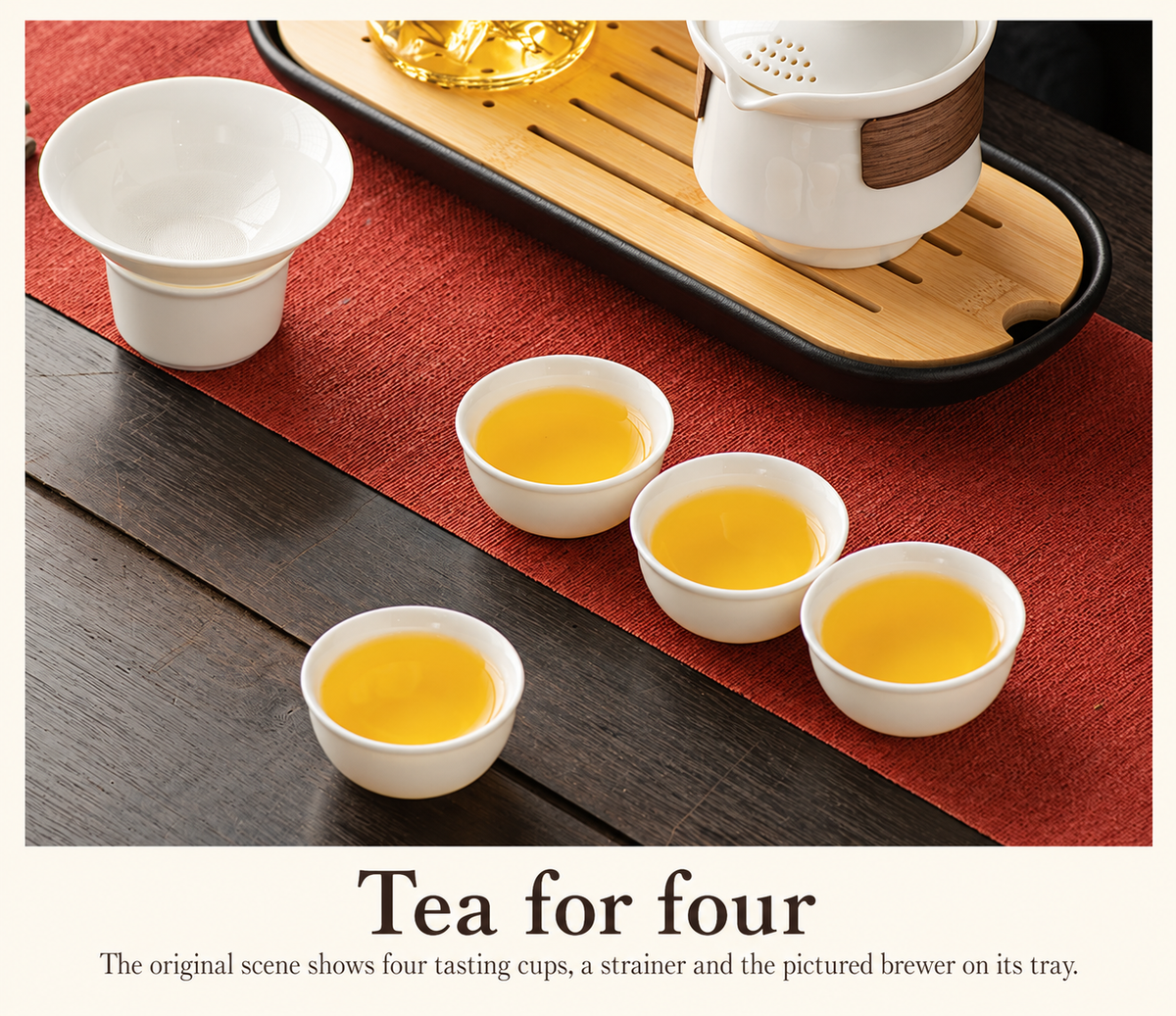 Tea for four