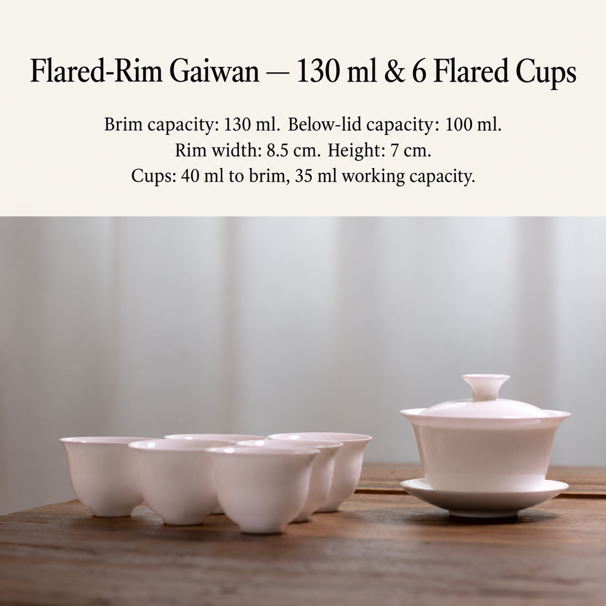 Flared-Rim Gaiwan — 130 ml & 6 Flared Cups