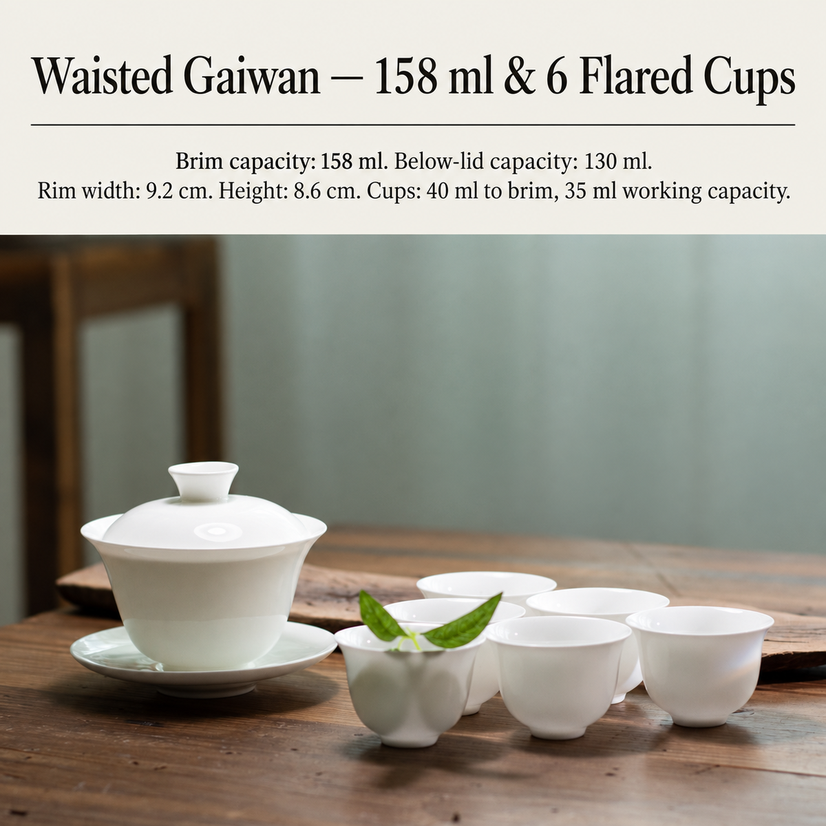Waisted Gaiwan — 158 ml & 6 Flared Cups