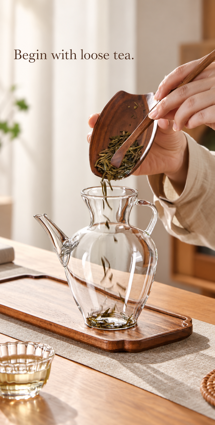 Begin with loose tea
