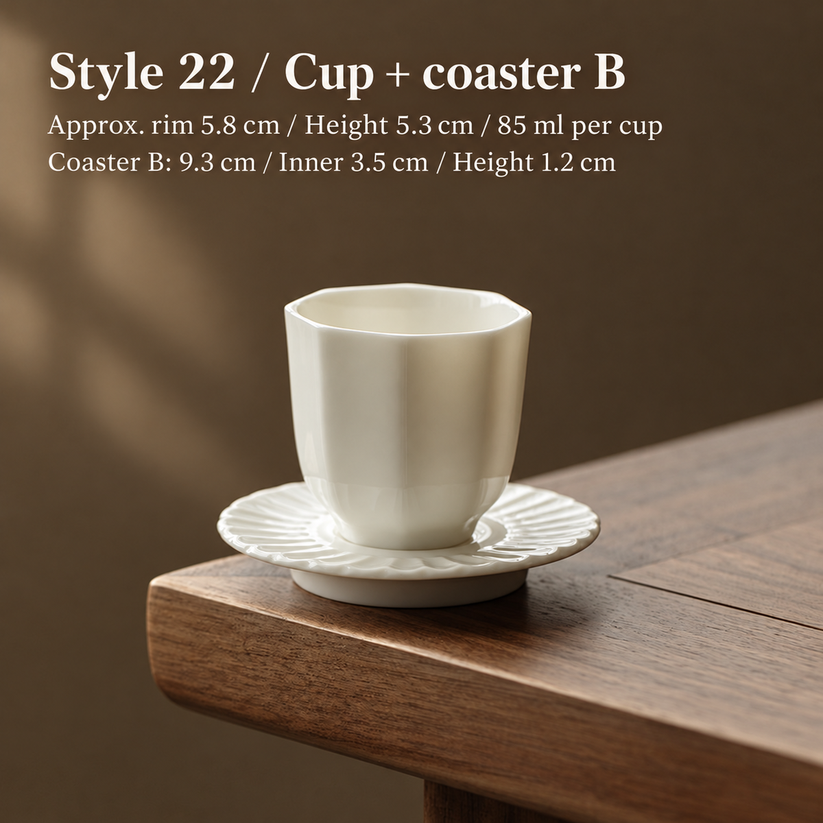 Style 22 / Cup + coaster B