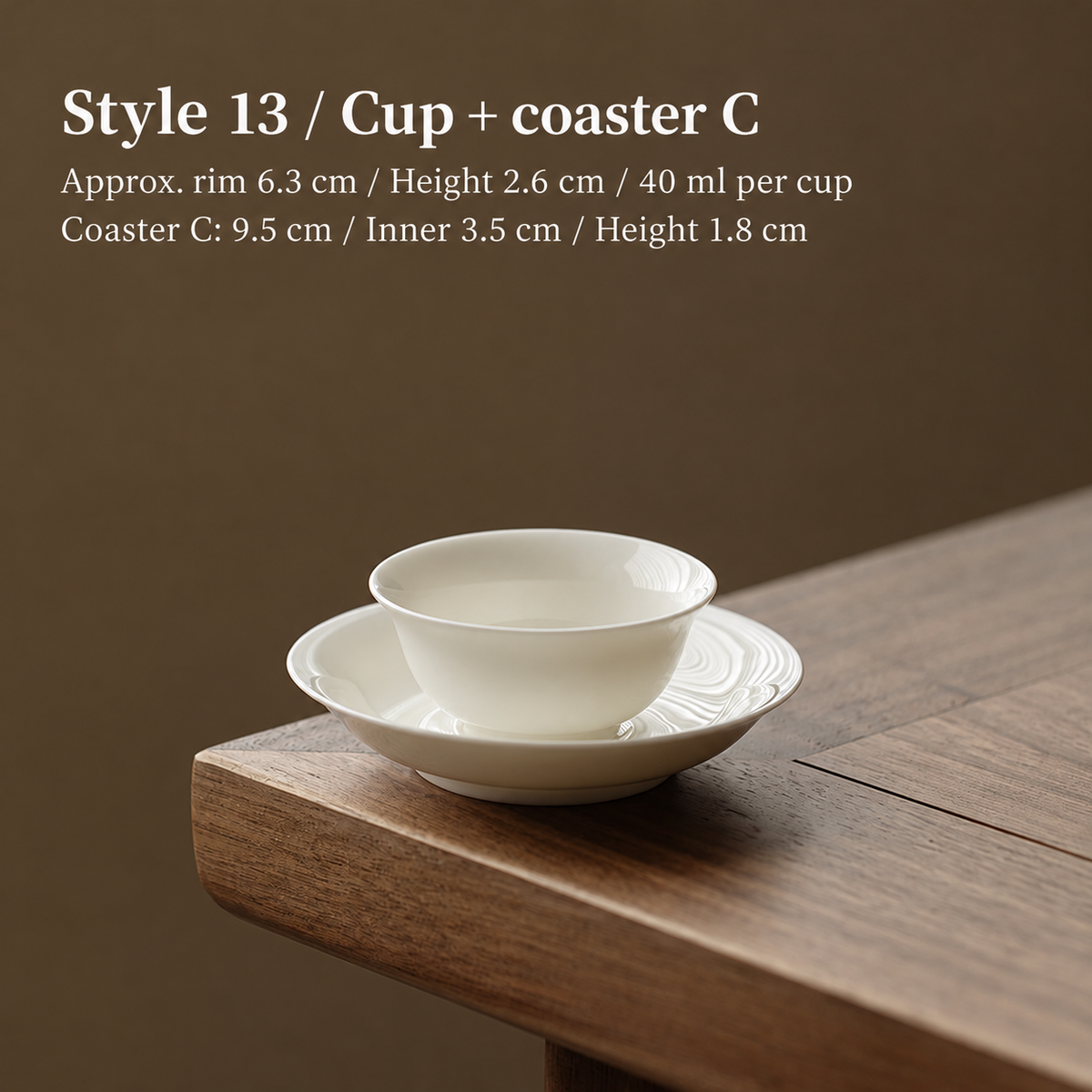 Style 13 / Cup + coaster C