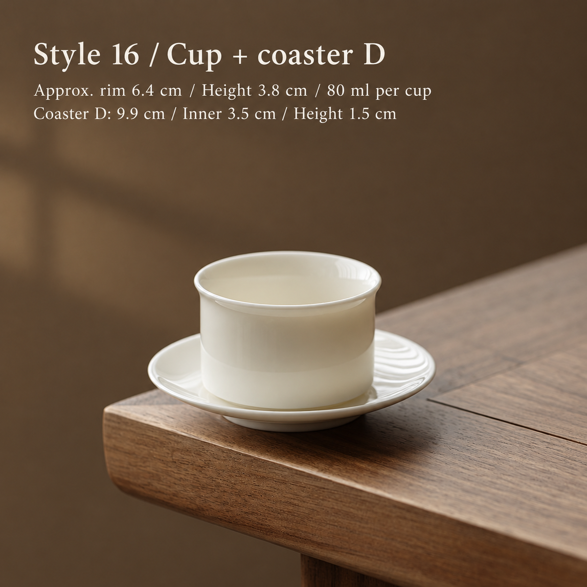 Style 16 / Cup + coaster D