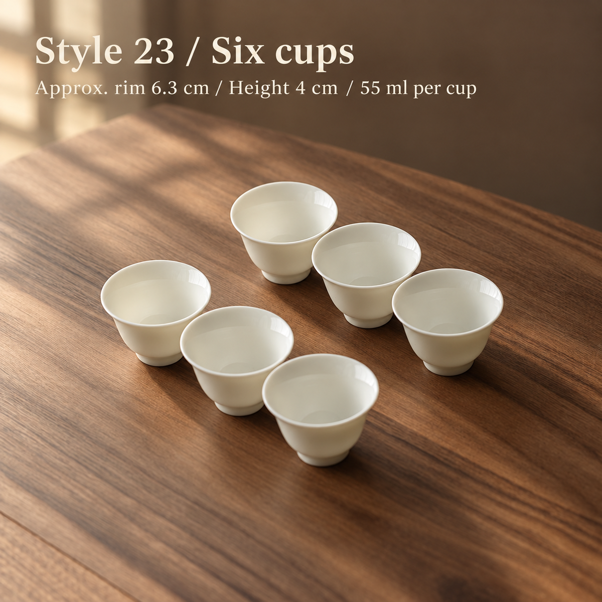 Style 23 / Six cups