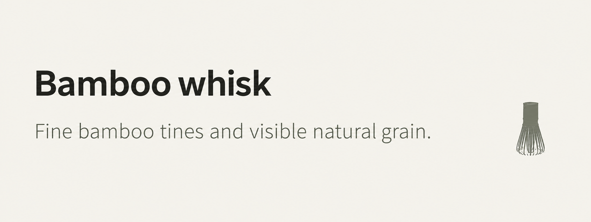 Bamboo whisk