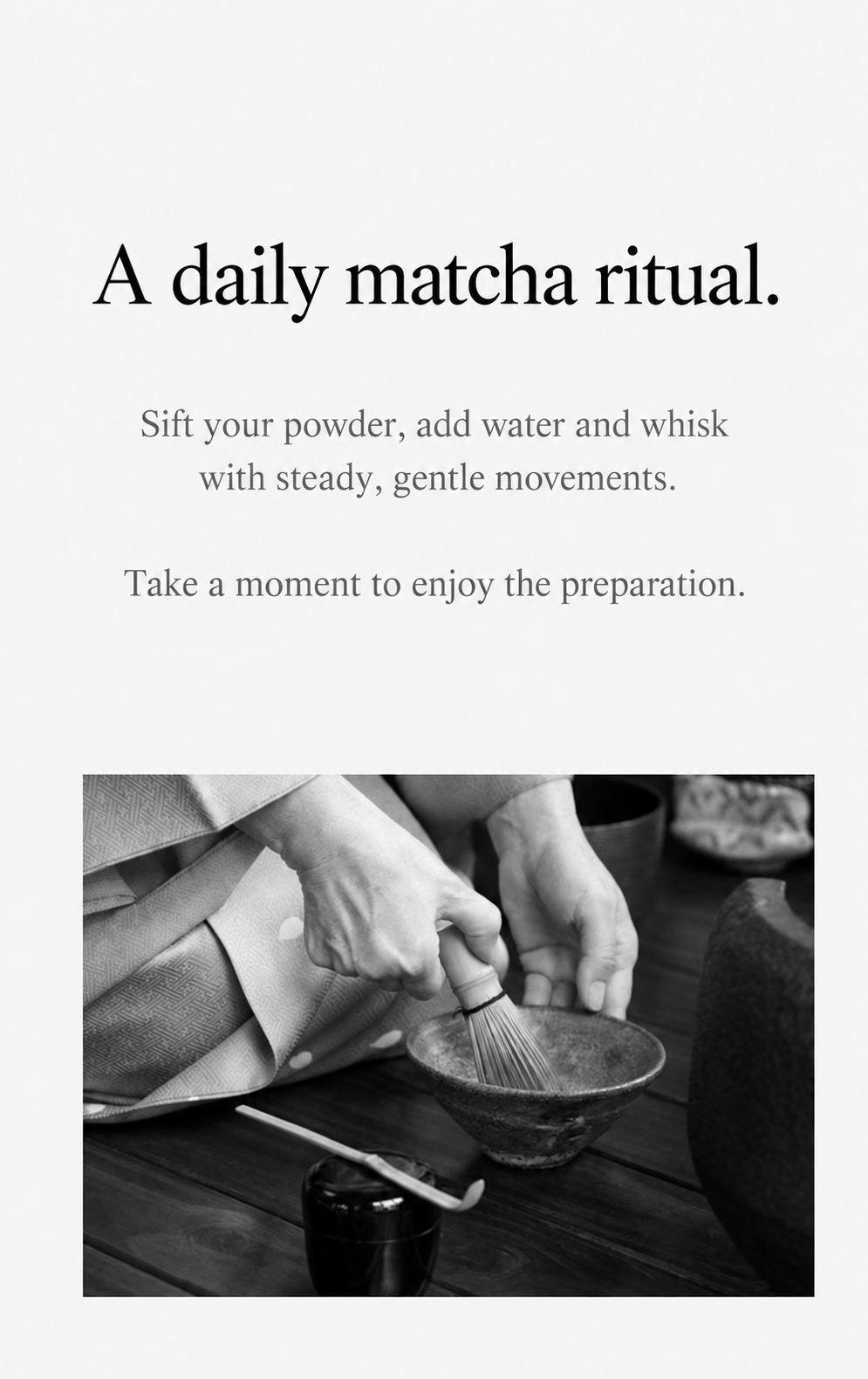A daily matcha ritual