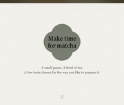 Make time for matcha