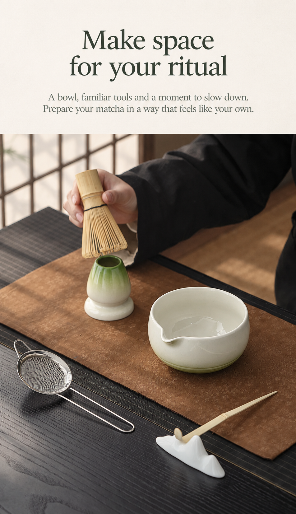 Make space for your ritual