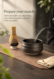 Prepare your matcha
