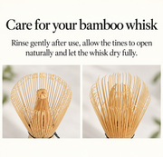 Care for your bamboo whisk