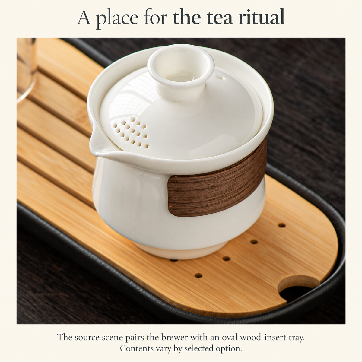 A place for the tea ritual