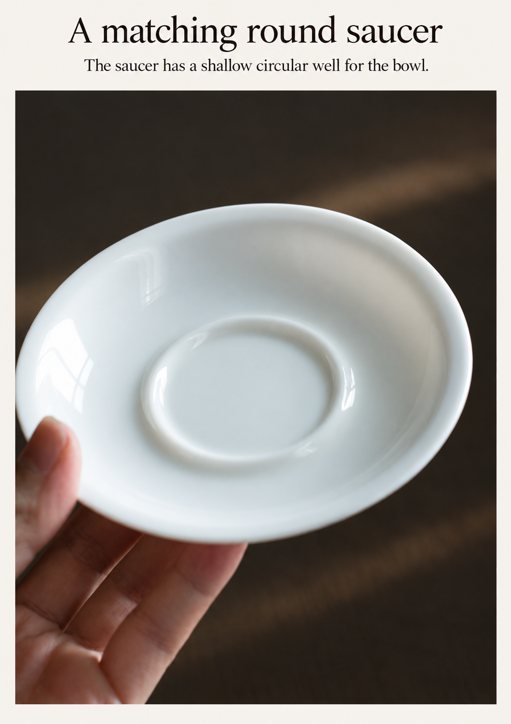 A matching round saucer