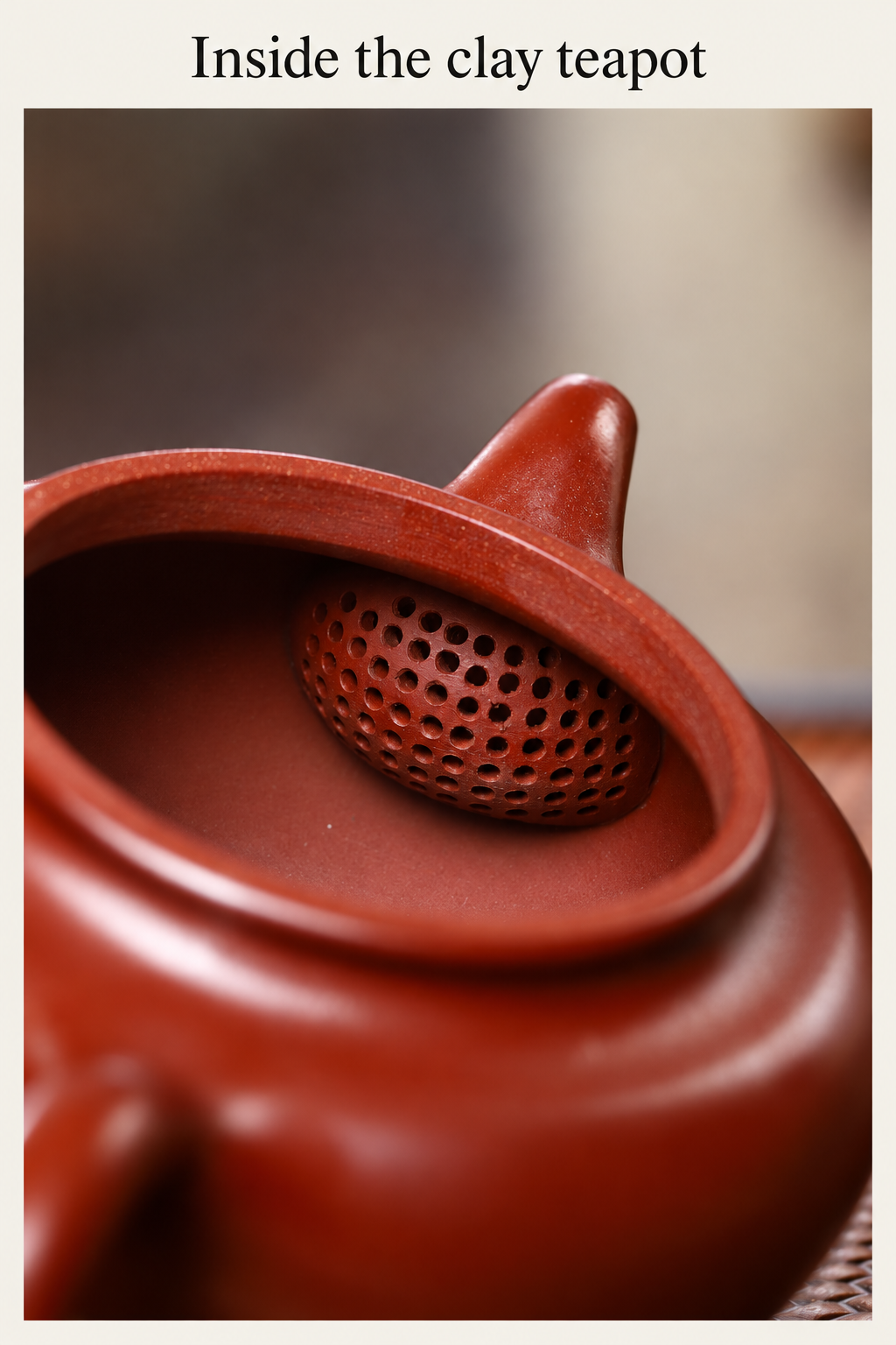 Inside the clay teapot