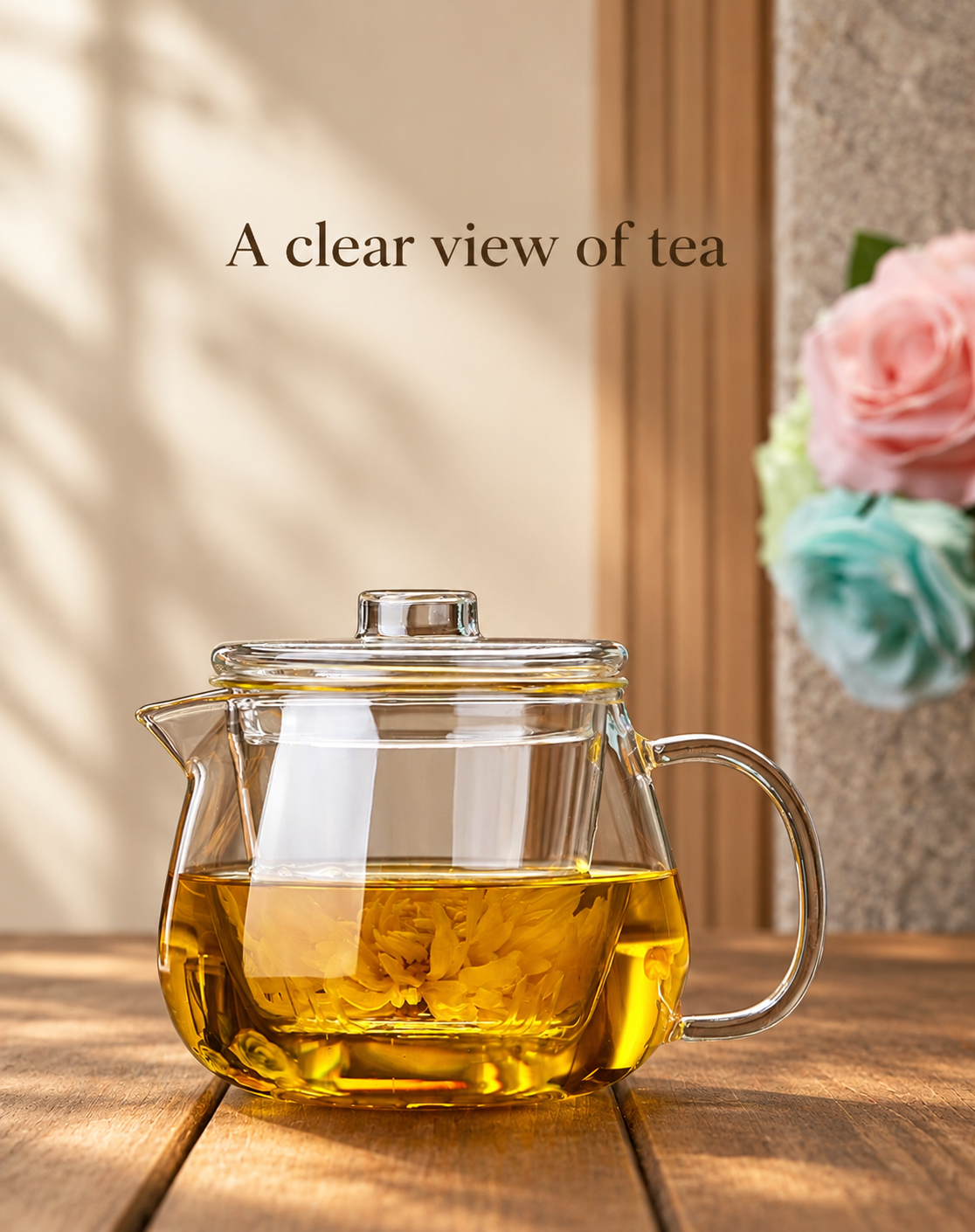 A clear view of tea