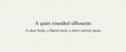 A quiet rounded silhouette