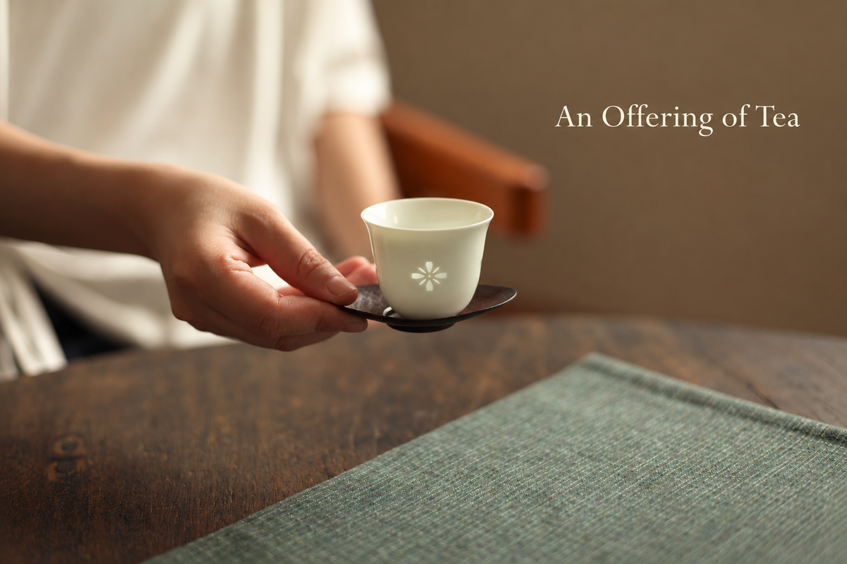 An Offering of Tea