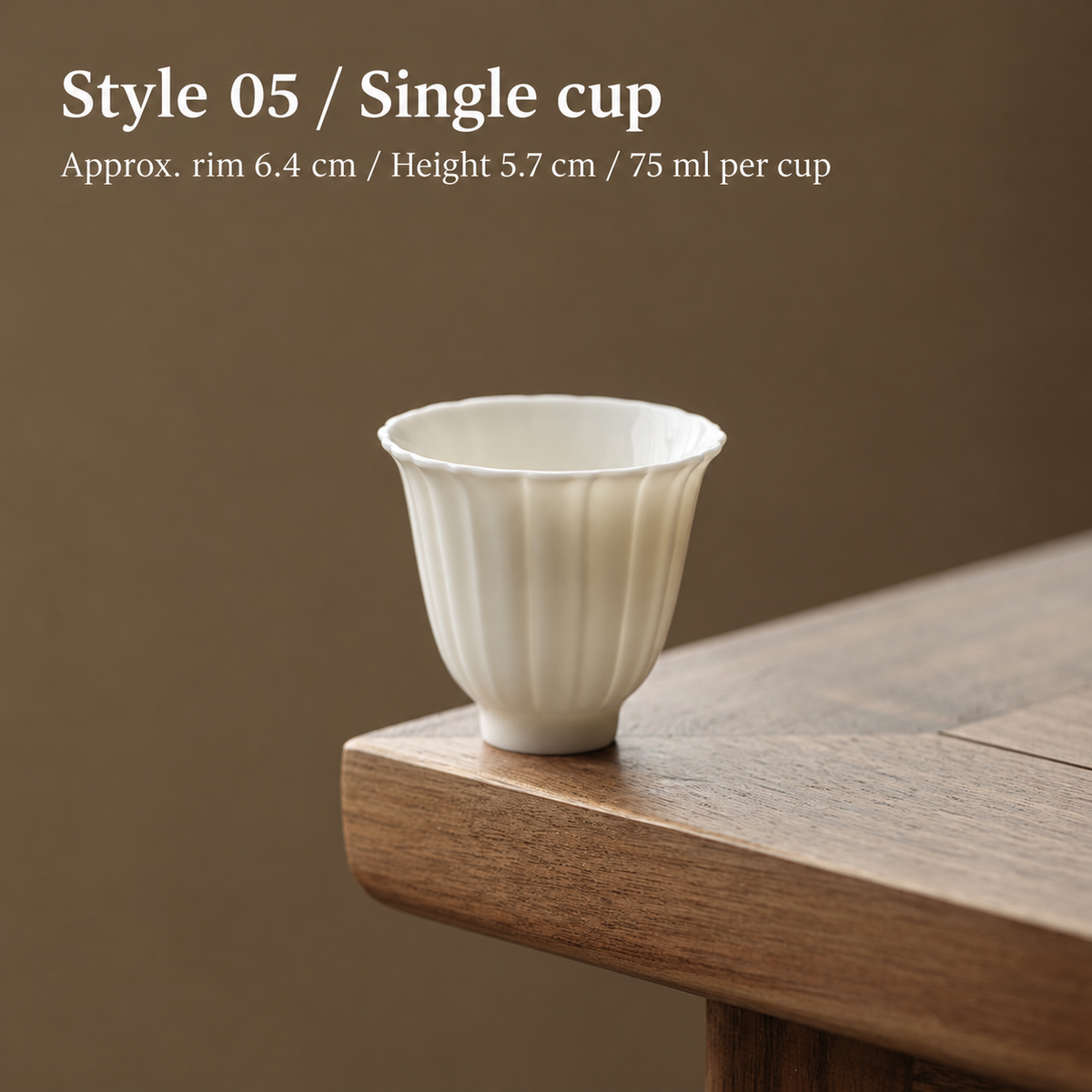 Style 05 / Single cup