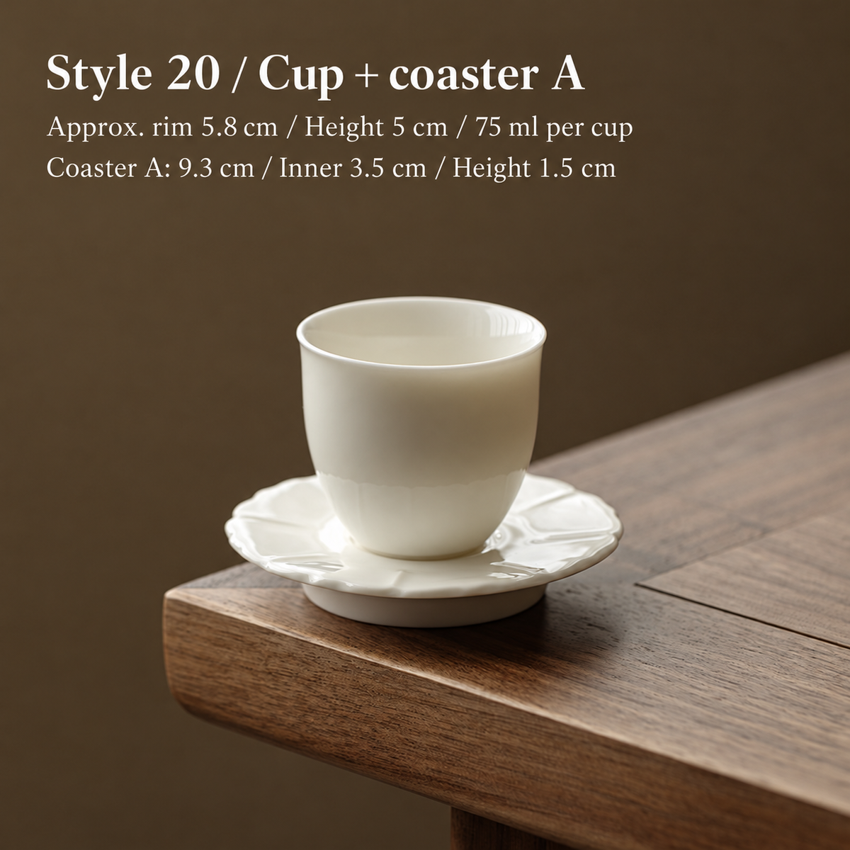 Style 20 / Cup + coaster A