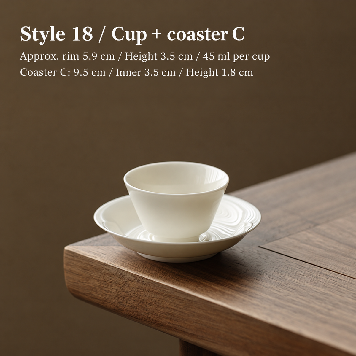 Style 18 / Cup + coaster C