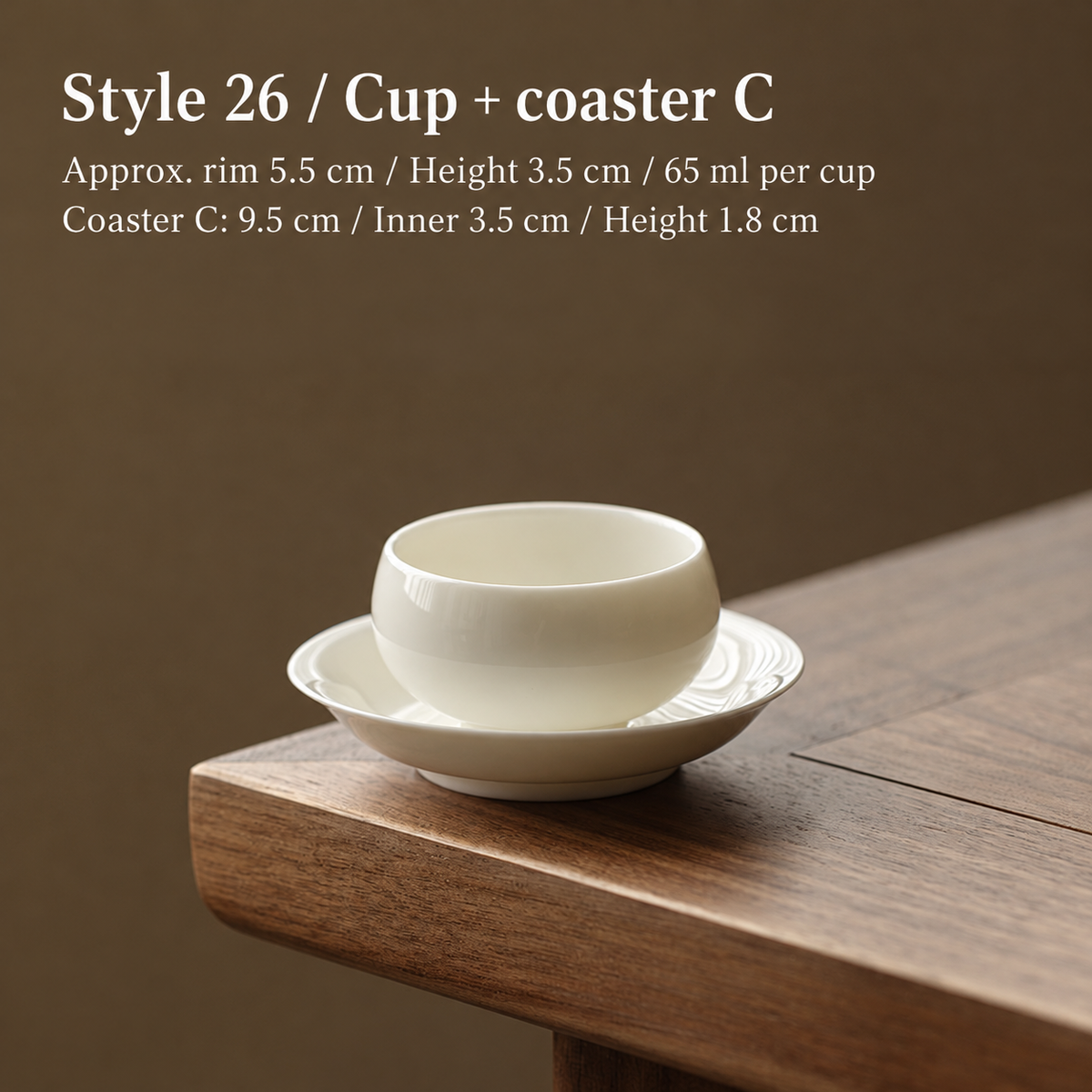 Style 26 / Cup + coaster C