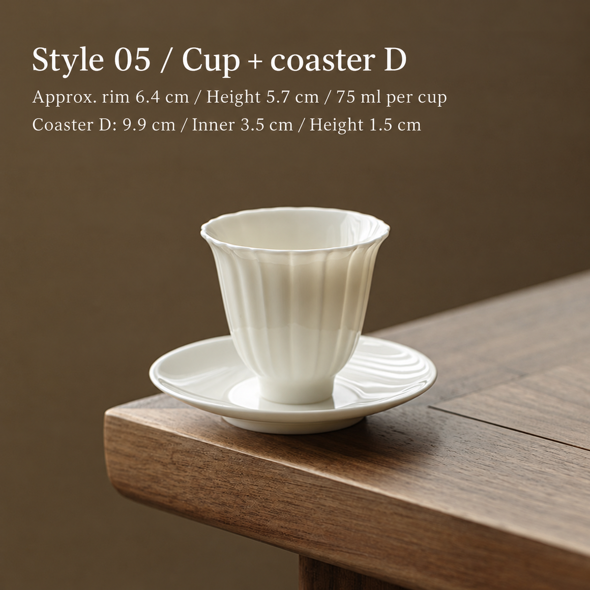 Style 05 / Cup + coaster D