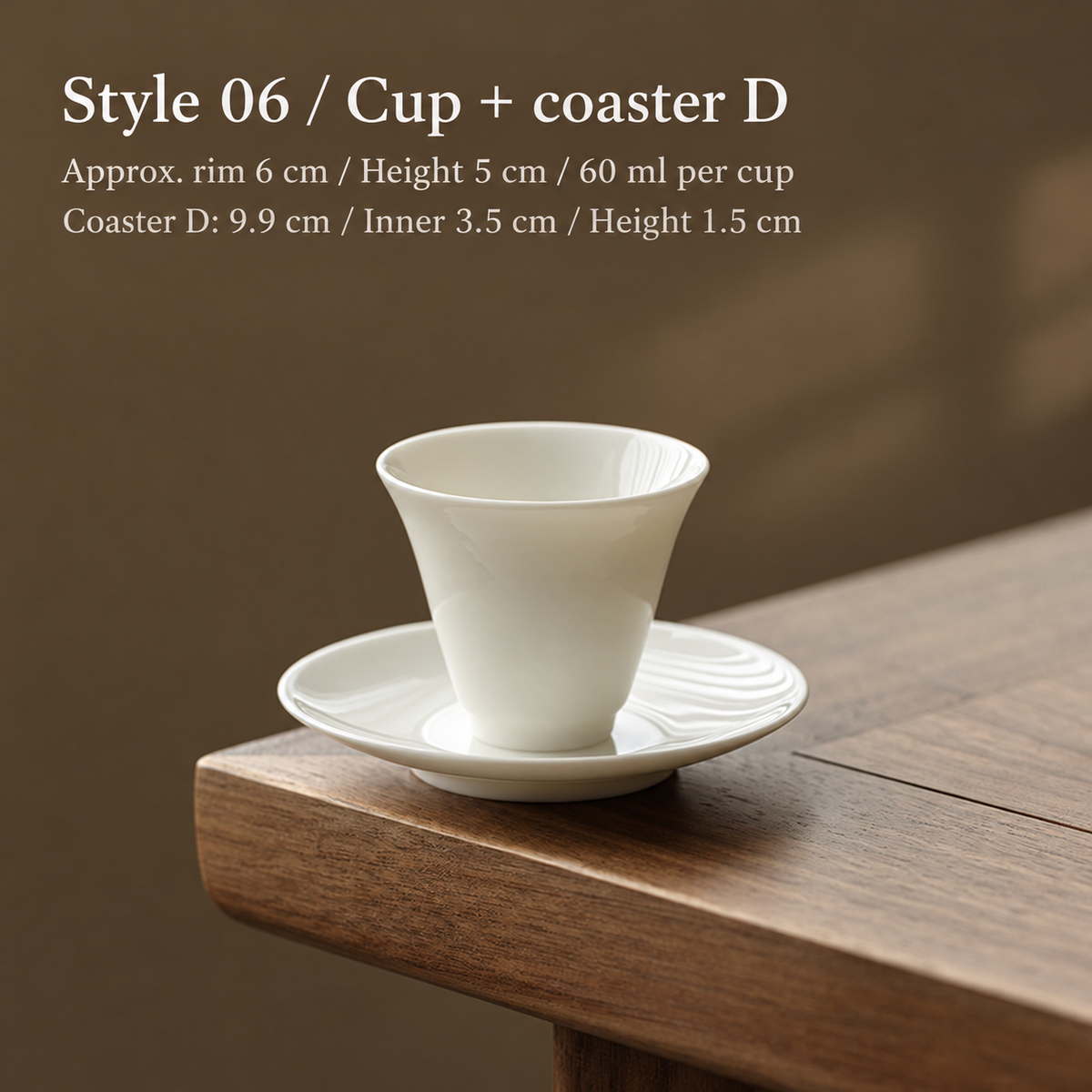 Style 06 / Cup + coaster D