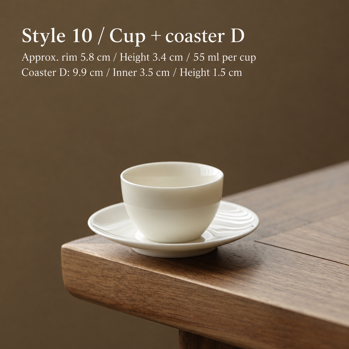 Style 10 / Cup + coaster D