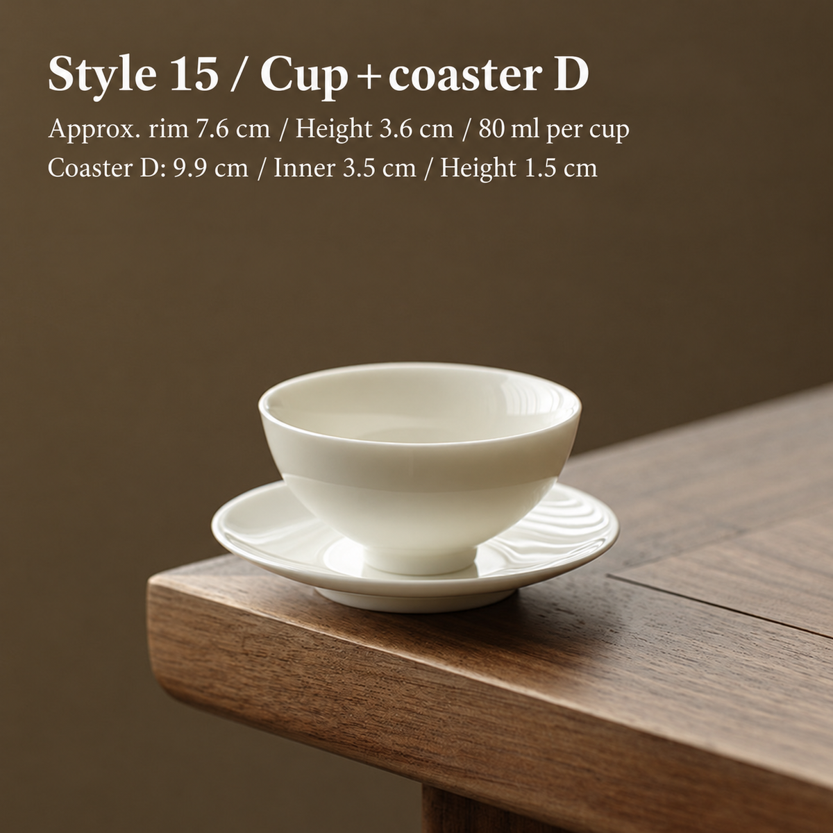 Style 15 / Cup + coaster D