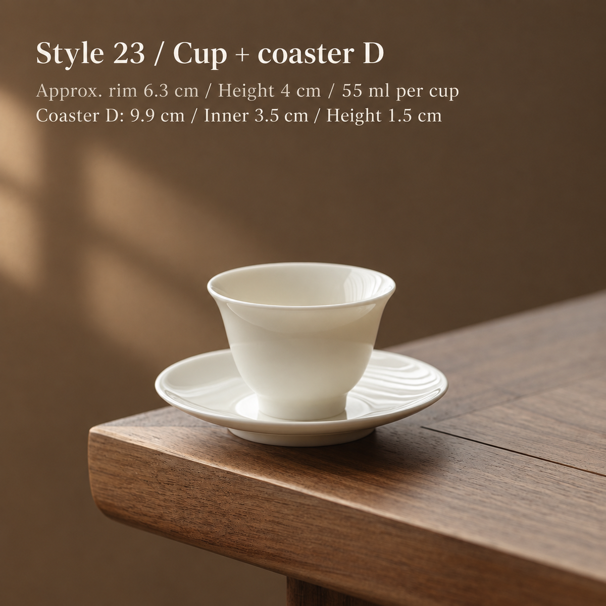 Style 23 / Cup + coaster D