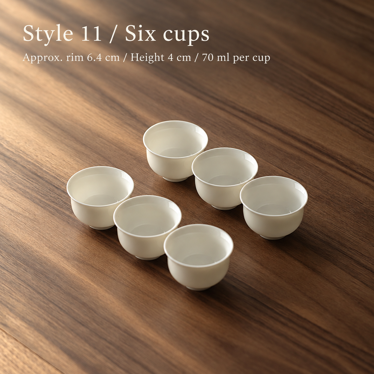 Style 11 / Six cups