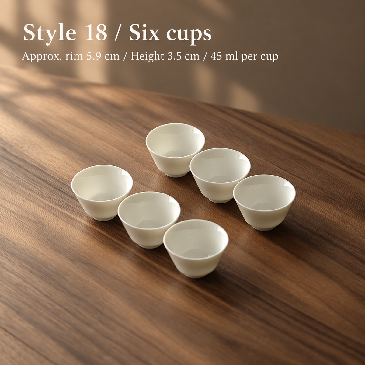 Style 18 / Six cups