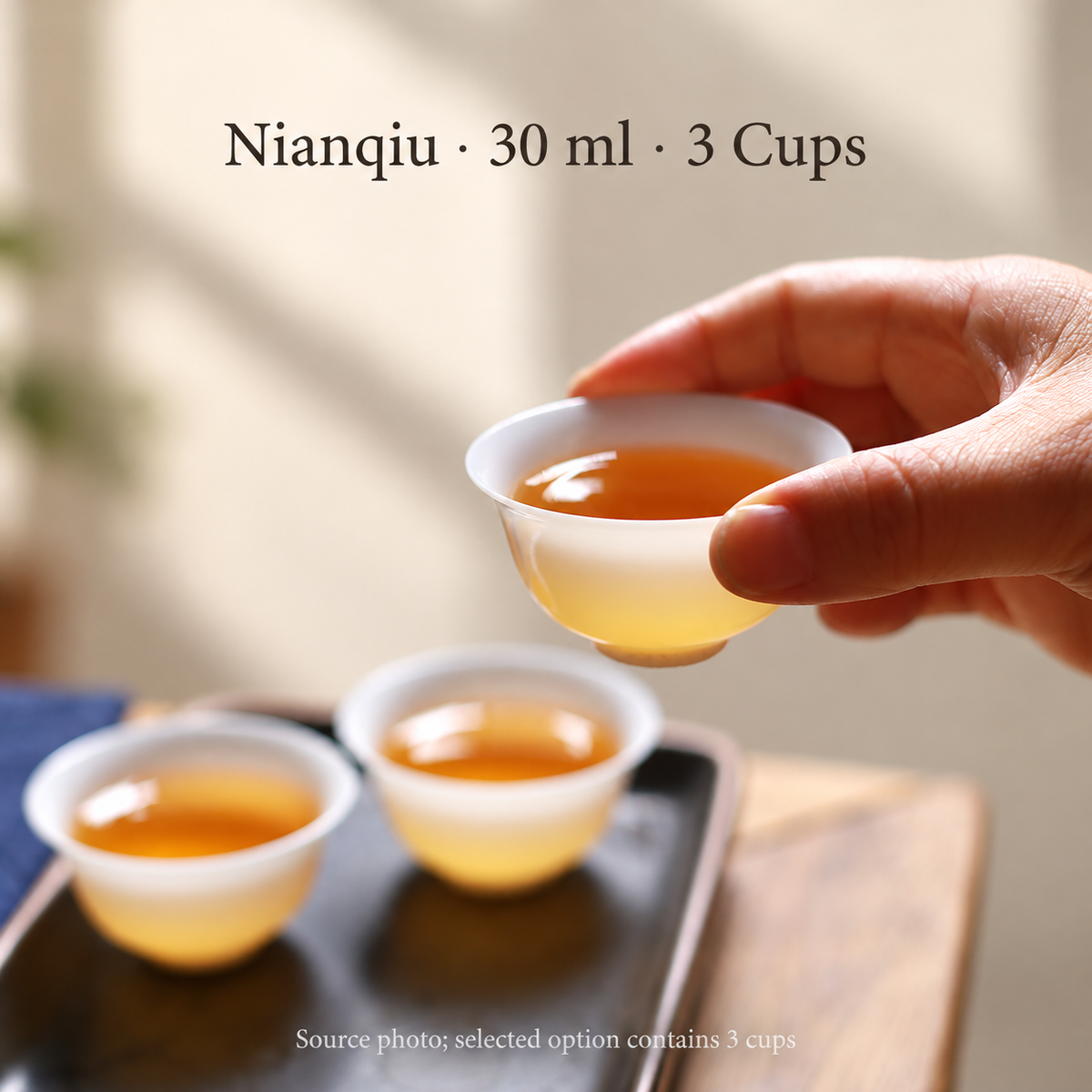 Nianqiu · 30 ml · 3 Cups