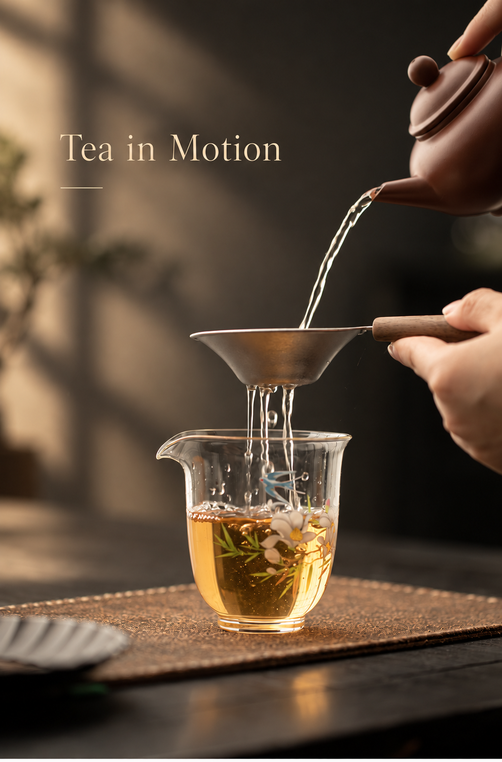 Tea in Motion