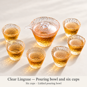 Clear Lingxue — Pouring bowl and six cups