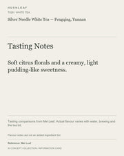 AI concept collection — tasting information card — Silver Needle White Tea — Fengqing, Yunnan
