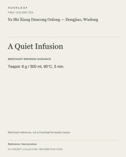 AI concept collection — brewing information card — Ya Shi Xiang Dancong Oolong — Dongjiao, Wudong